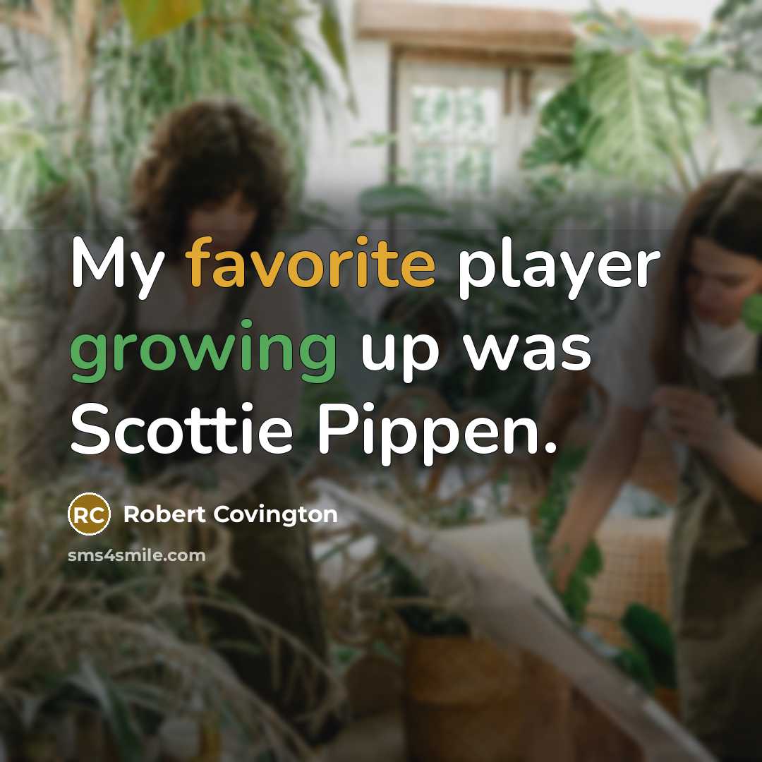 “My favorite player growing up was Scottie Pippen.” quote by Robert Covington