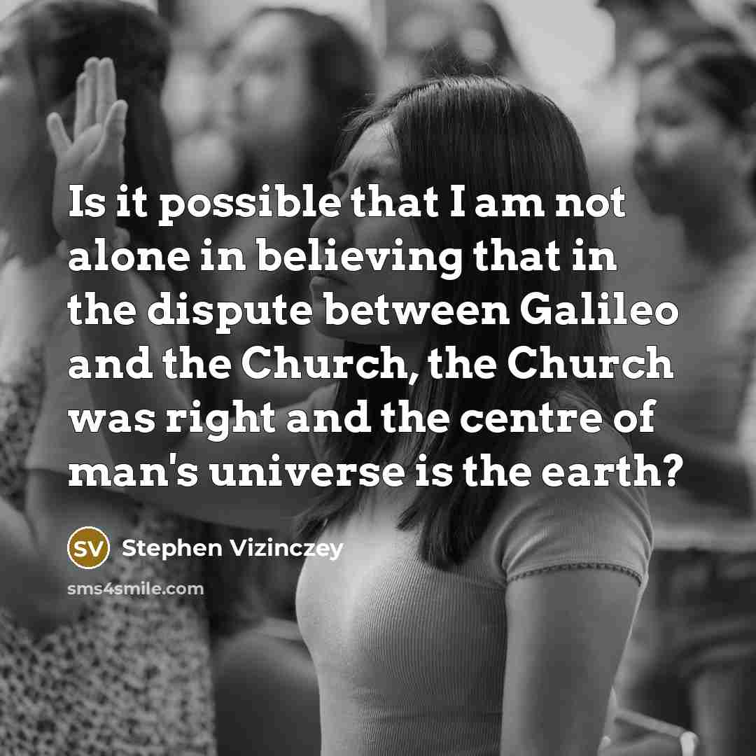 “Is it possible that I am not alone in believing…” quote by Stephen Vizinczey