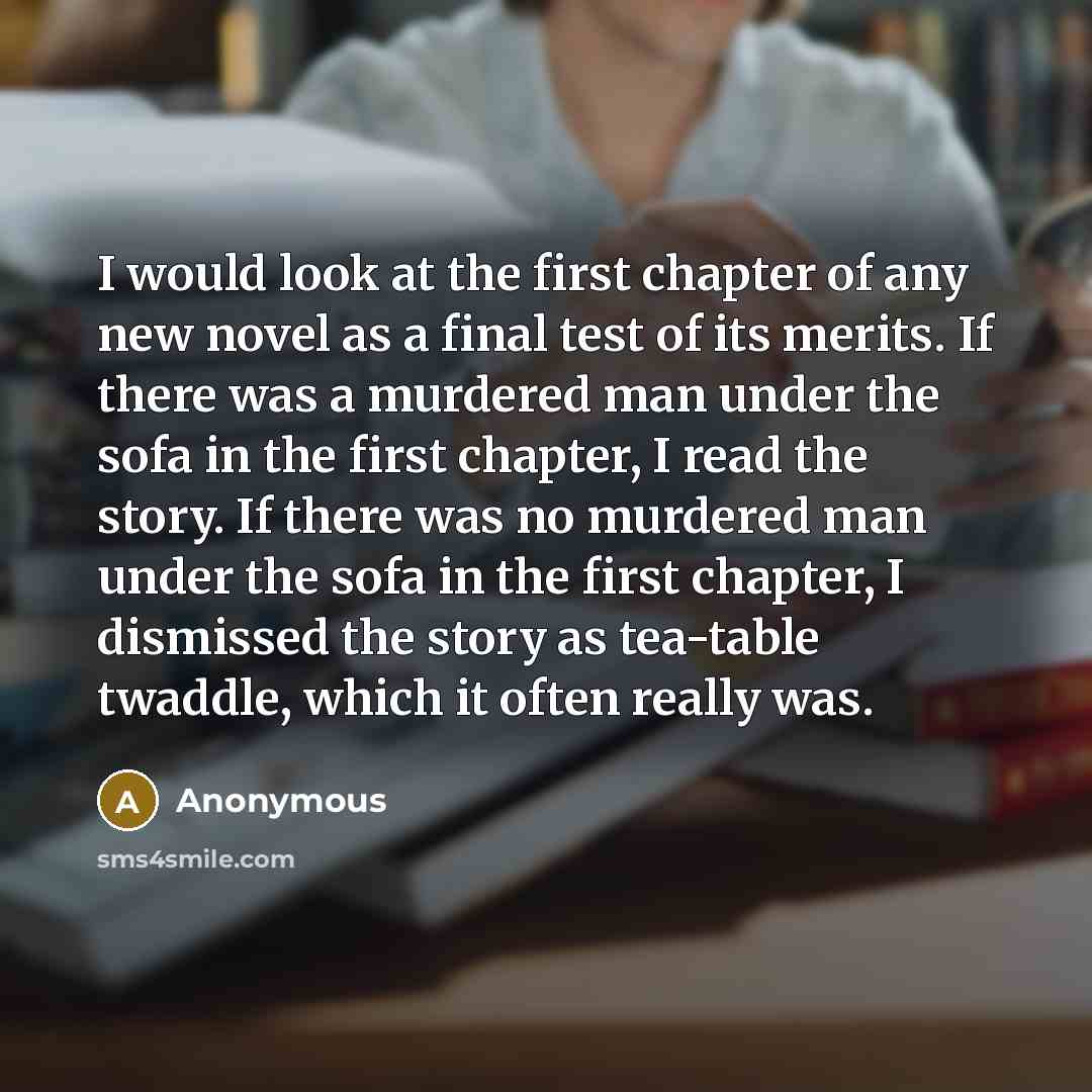 “I would look at the first chapter of any new…” quote by Anonymous