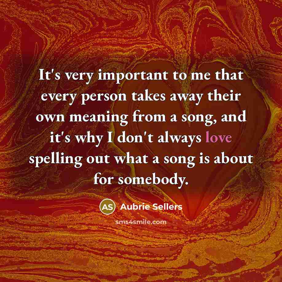 “It's very important to me that every person takes away…” quote by Aubrie Sellers