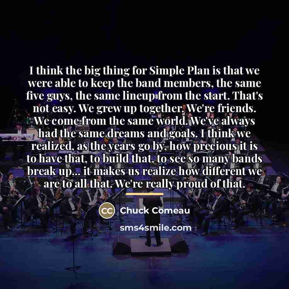 “I think the big thing for Simple Plan is that…” quote by Chuck Comeau