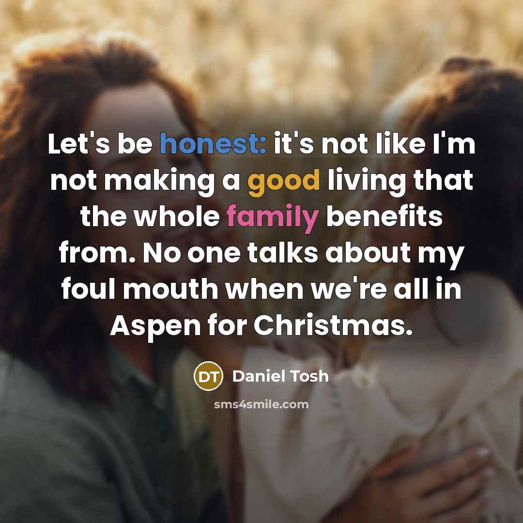 “Let's be honest: it's not like I'm not making a…” quote by Daniel Tosh