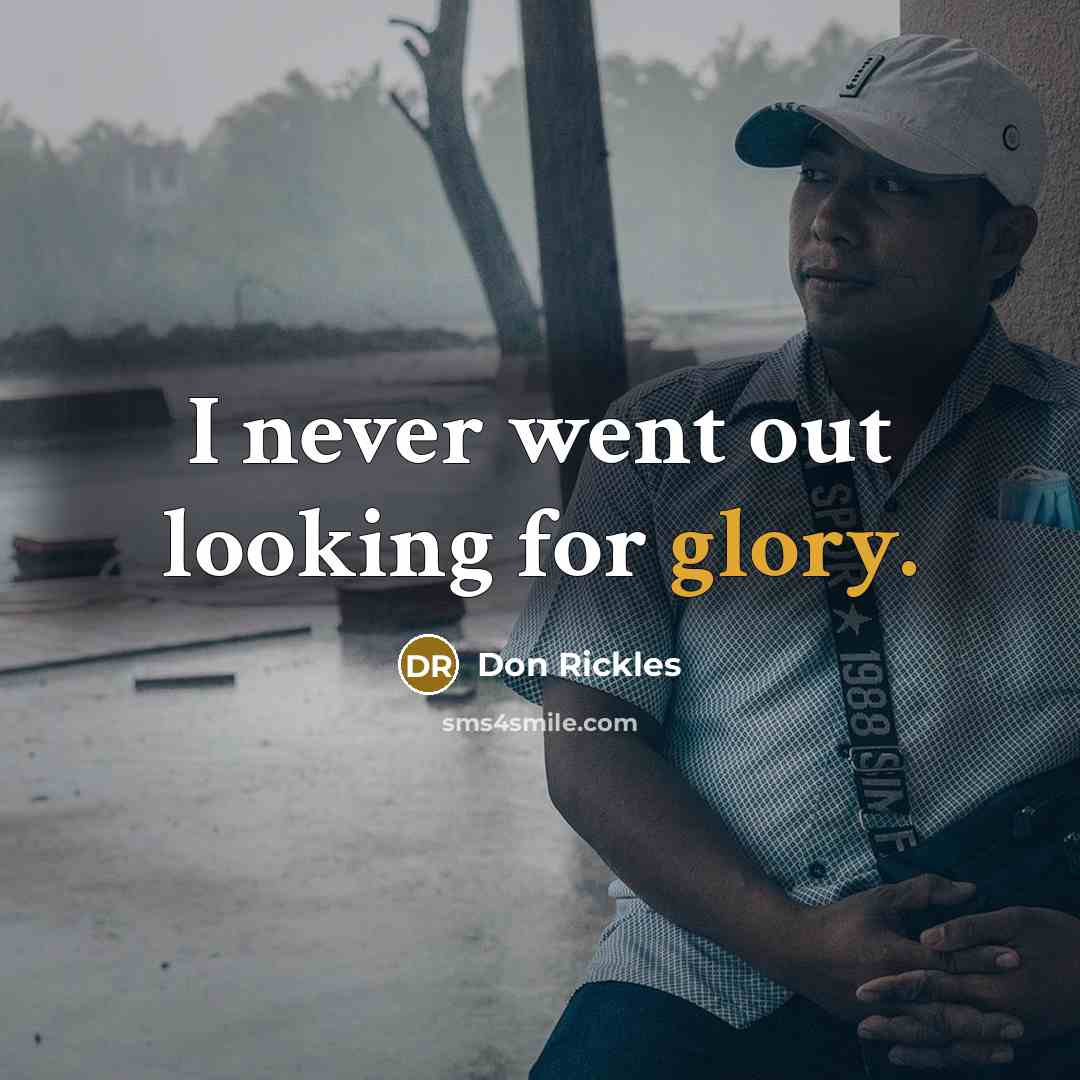 “I never went out looking for glory.…” quote by Don Rickles