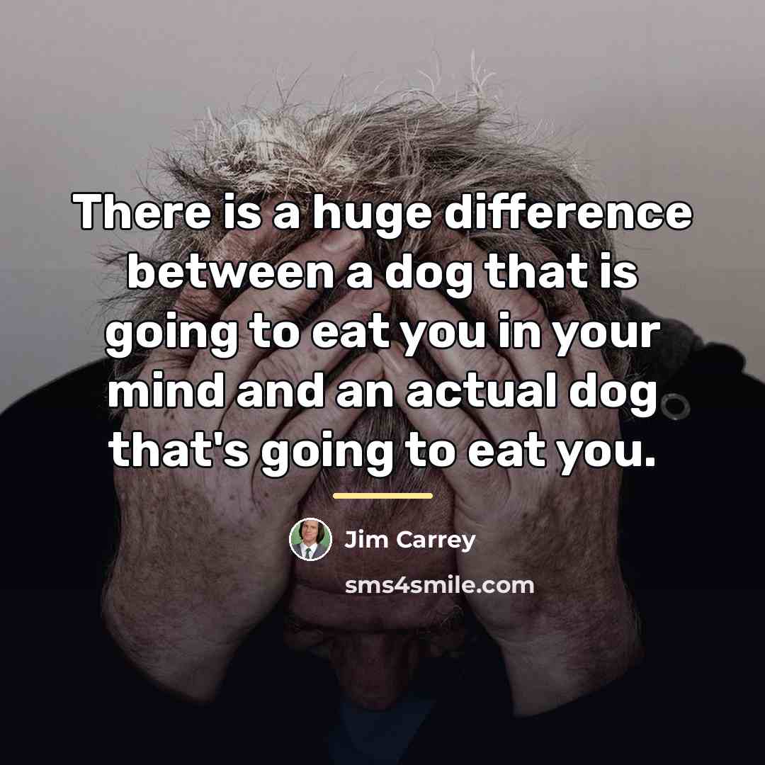 “There is a huge difference between a dog that is…” quote by Jim Carrey