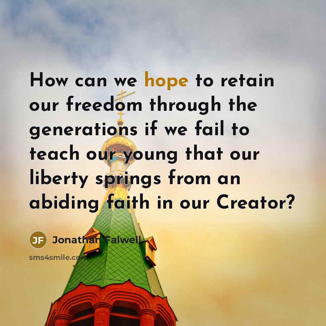 “How can we hope to retain our freedom through the…” quote by Jonathan Falwell