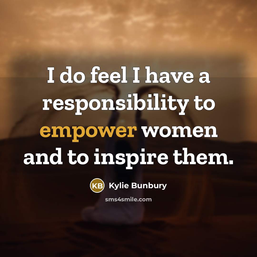 “I do feel I have a responsibility to empower women…” quote by Kylie Bunbury