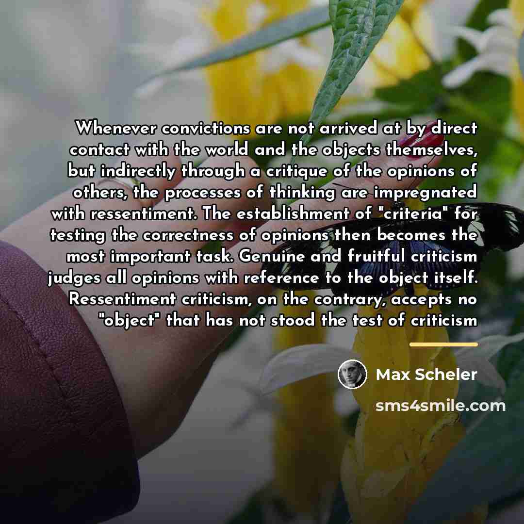“Whenever convictions are not arrived at by direct contact with…” quote by Max Scheler