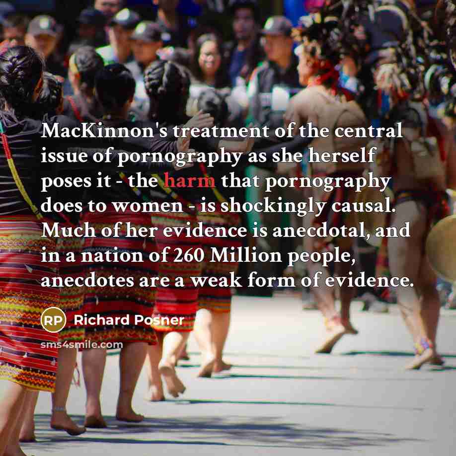 “MacKinnon's treatment of the central issue of pornography as she…” quote by Richard Posner