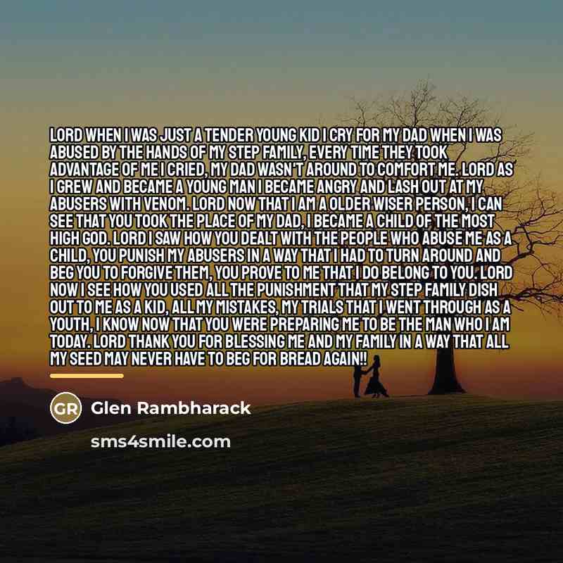 “Lord when I was just a tender young kid I…” quote by Glen Rambharack