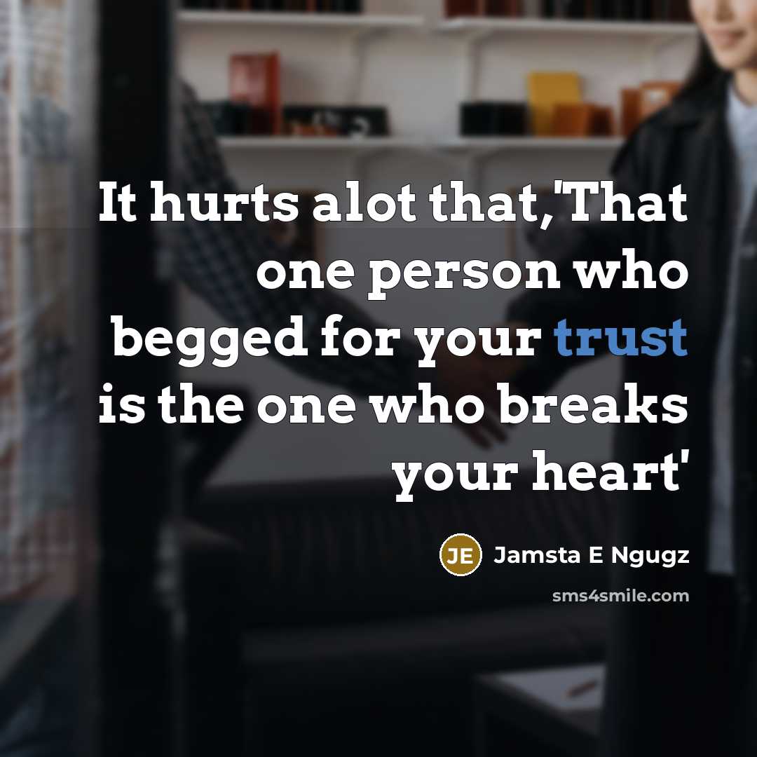 “It hurts alot that,'That one person who begged for your…” quote by Jamsta E Ngugz