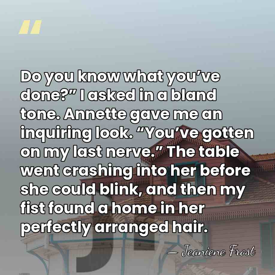 Do you know what you’ve done?” I asked in a bland tone.&hellip; - Jeaniene Frost