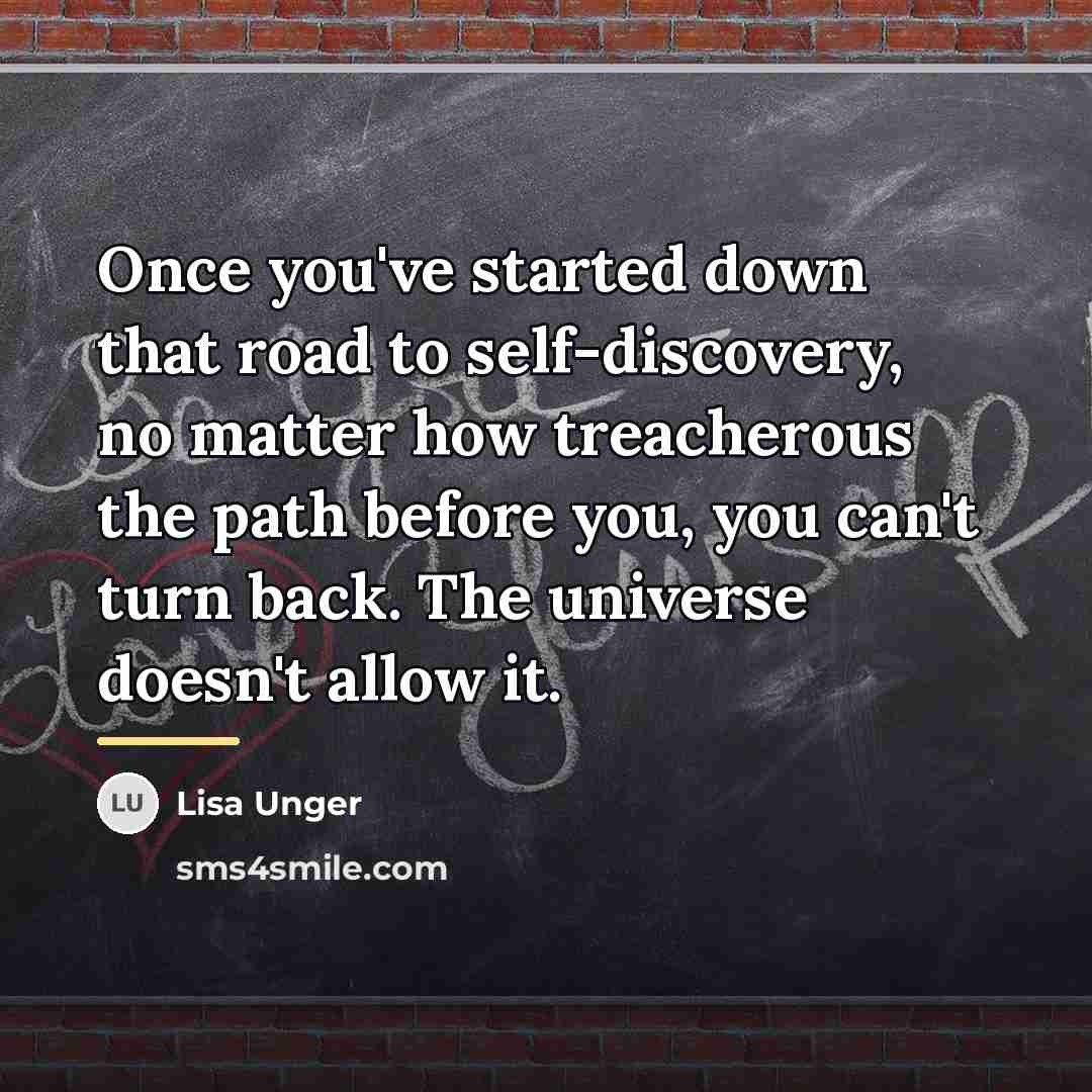 “Once you've started down that road to self-discovery, no matter…” quote by Lisa Unger