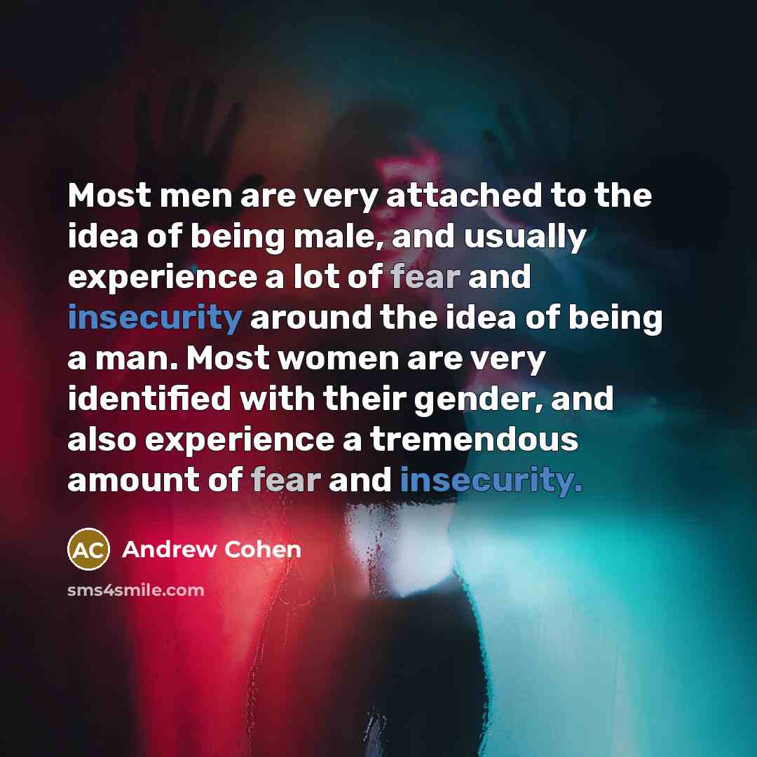 “Most men are very attached to the idea of being…” quote by Andrew Cohen