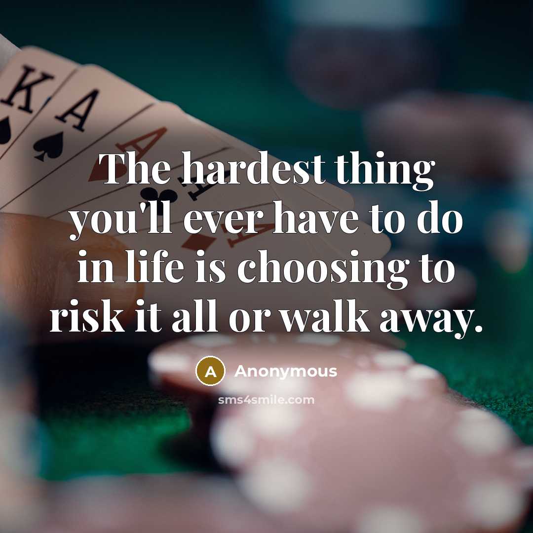 “The hardest thing you'll ever have to do in life…” quote by Anonymous