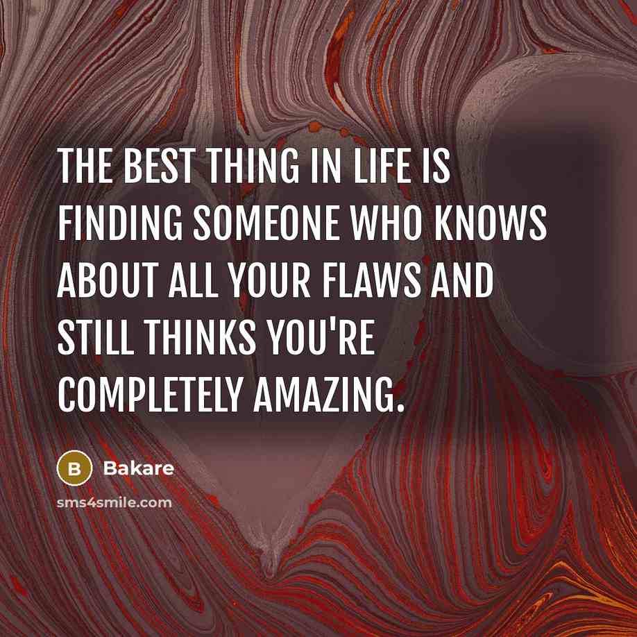 “The best thing in life is finding someone who knows…” quote by Bakare