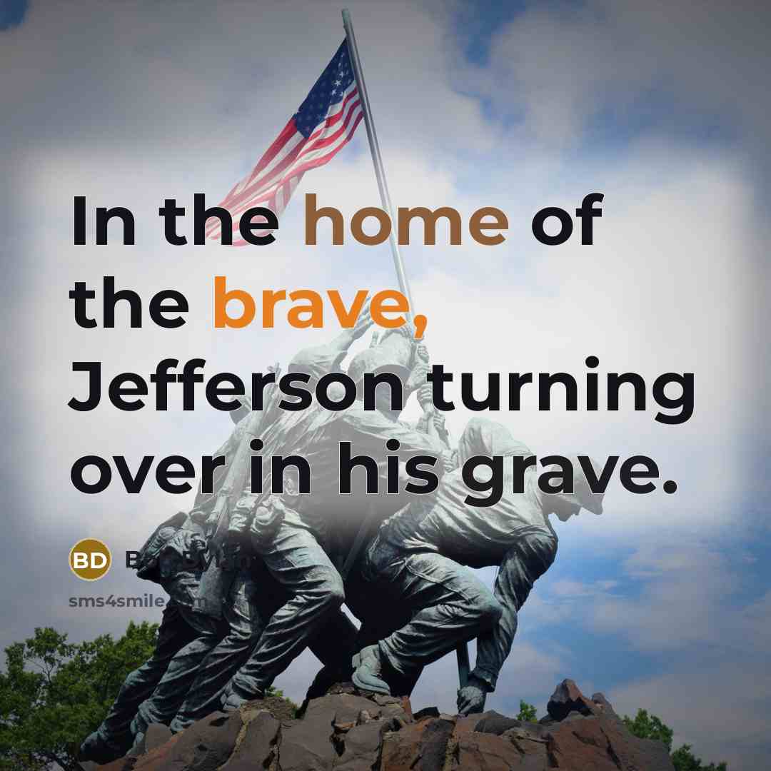 “In the home of the brave, Jefferson turning over in…” quote by Bob Dylan