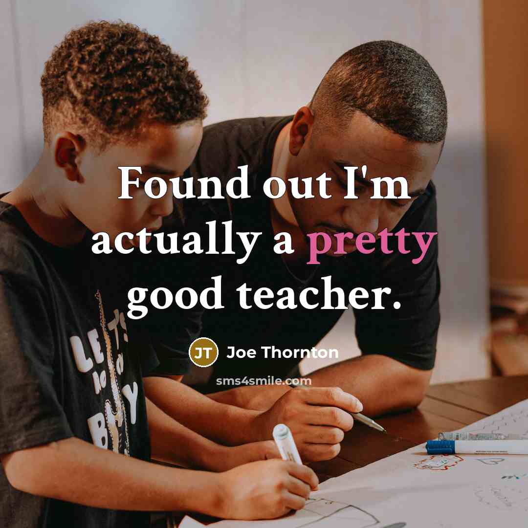 “Found out I'm actually a pretty good teacher.…” quote by Joe Thornton