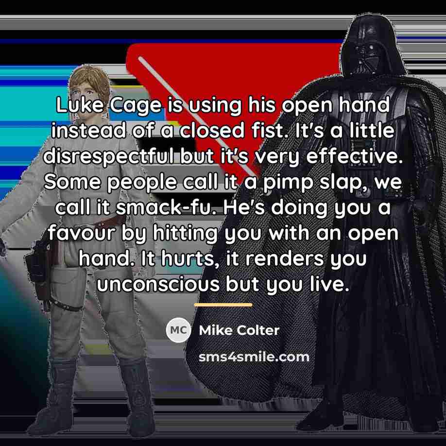 “Luke Cage is using his open hand instead of a…” quote by Mike Colter