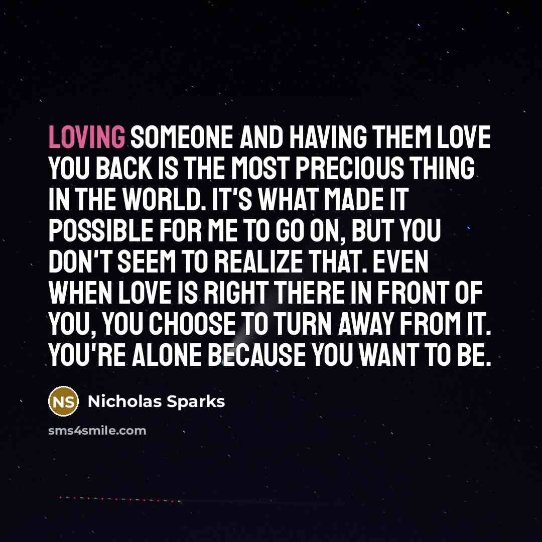 “Loving someone and having them love you back is the…” quote by Nicholas Sparks