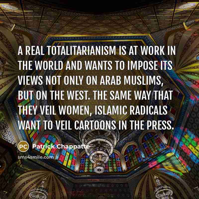 “A real totalitarianism is at work in the world and…” quote by Patrick Chappatte