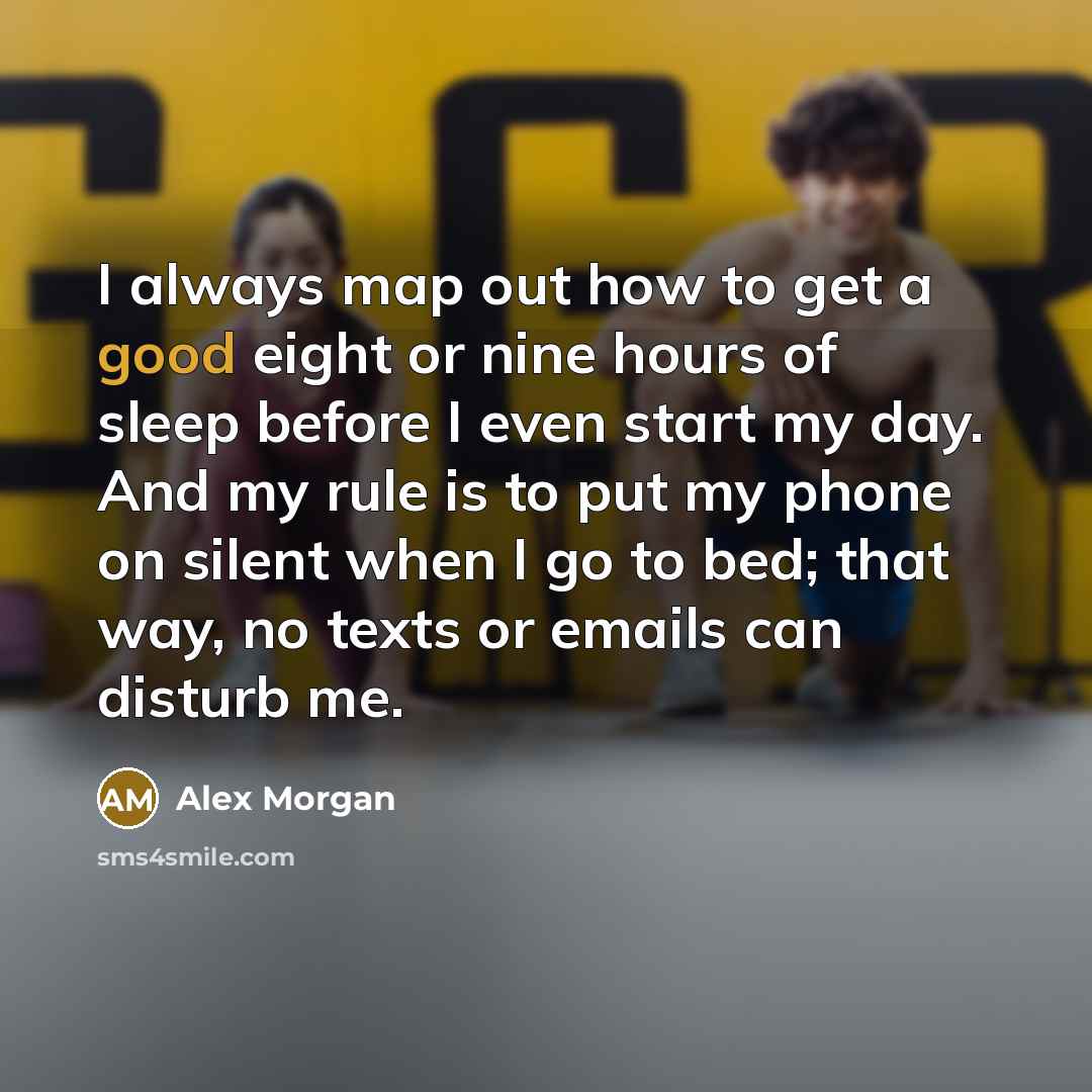 “I always map out how to get a good eight…” quote by Alex Morgan