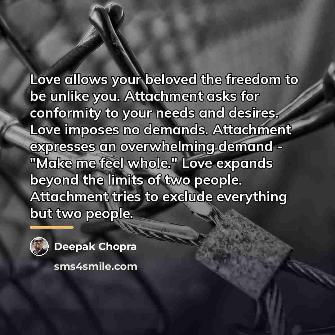 “Love allows your beloved the freedom to be unlike you.…” quote by Deepak Chopra