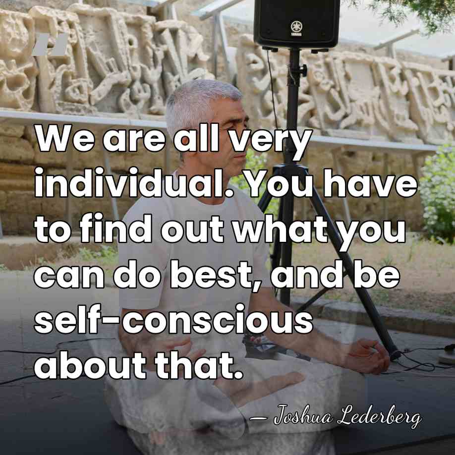 We are all very individual. You have to find out what you&hellip; - Joshua Lederberg