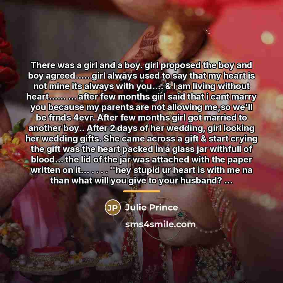 “There was a girl and a boy. girl proposed the…” quote by Julie Prince