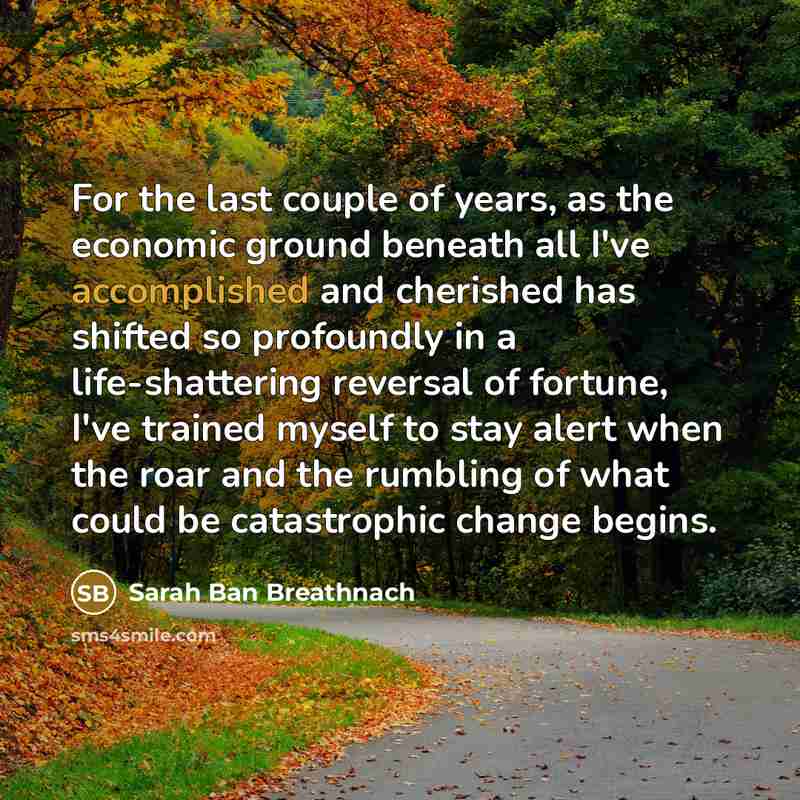“For the last couple of years, as the economic ground…” quote by Sarah Ban Breathnach