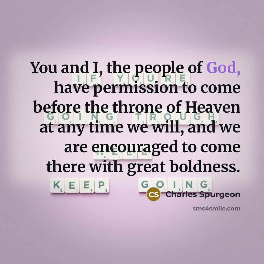 “You and I, the people of God, have permission to…” quote by Charles Spurgeon