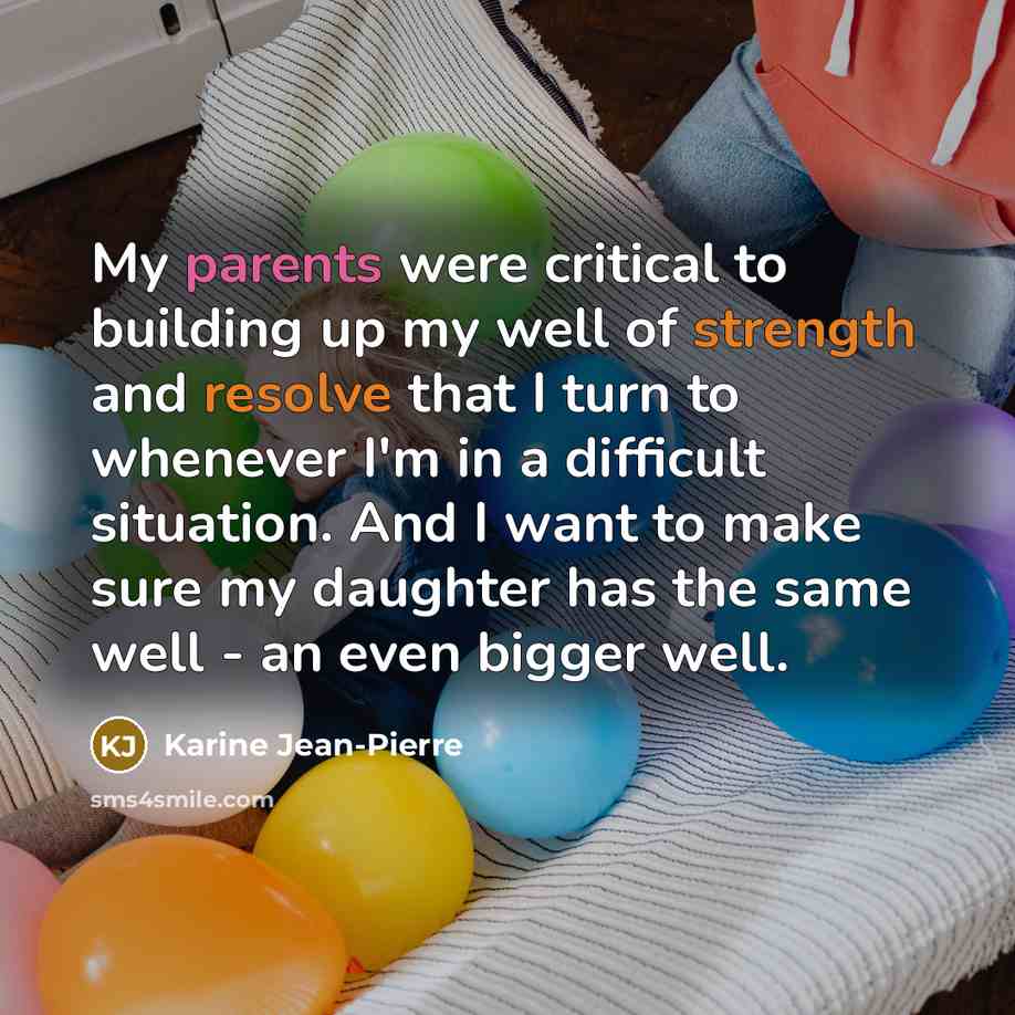 “My parents were critical to building up my well of…” quote by Karine Jean-Pierre