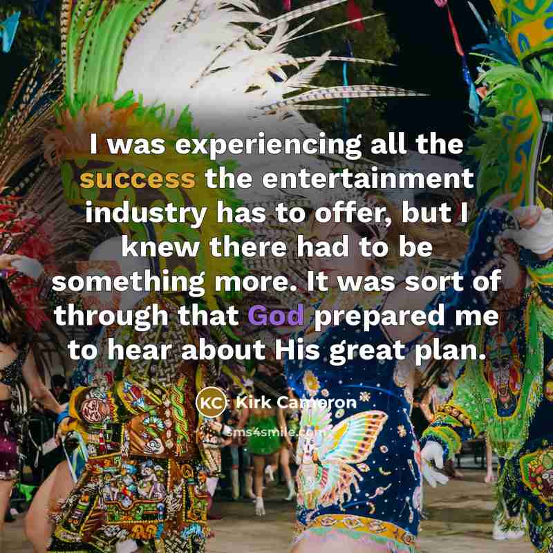 “I was experiencing all the success the entertainment industry has…” quote by Kirk Cameron
