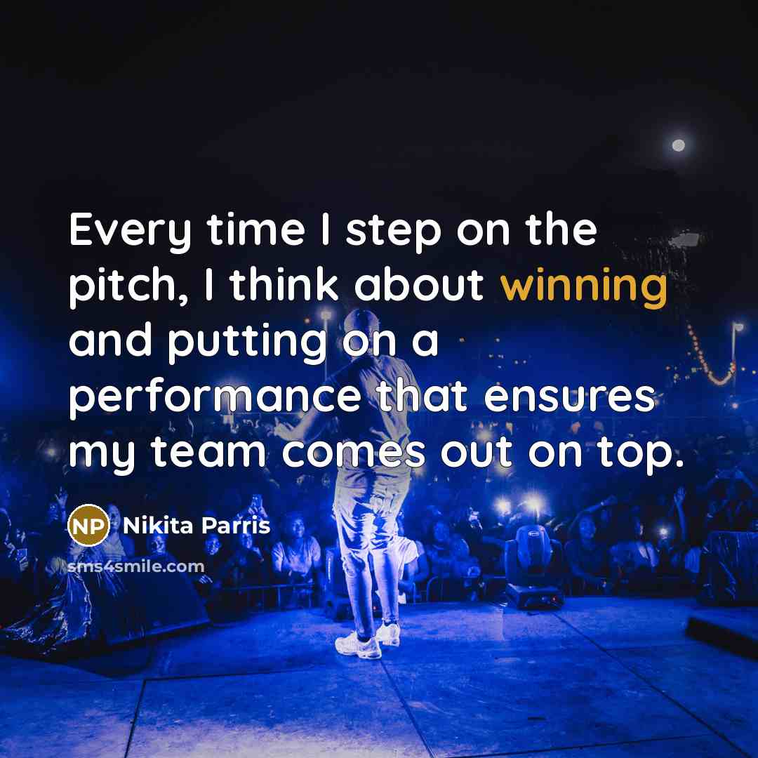 “Every time I step on the pitch, I think about…” quote by Nikita Parris