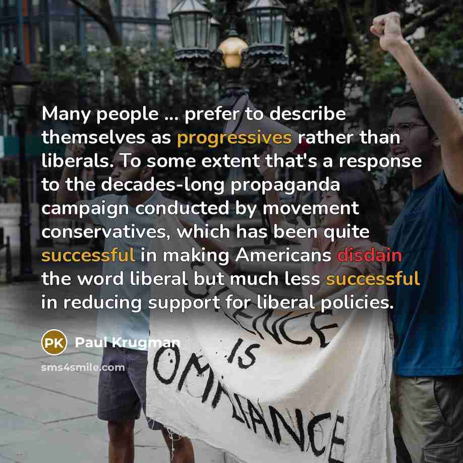 “Many people ... prefer to describe themselves as progressives rather…” quote by Paul Krugman