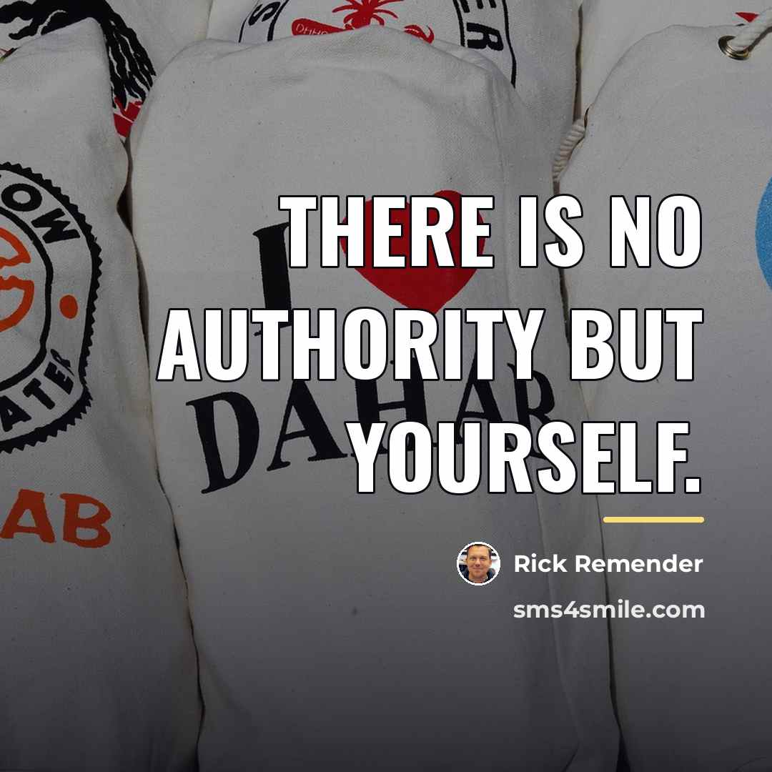 “There is no authority but yourself.…” quote by Rick Remender