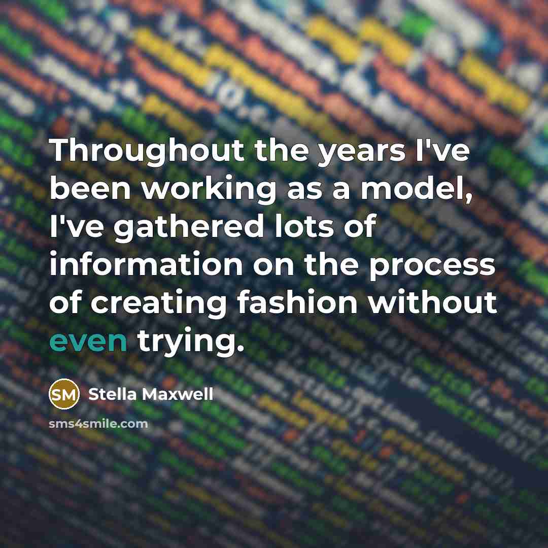 “Throughout the years I've been working as a model, I've…” quote by Stella Maxwell