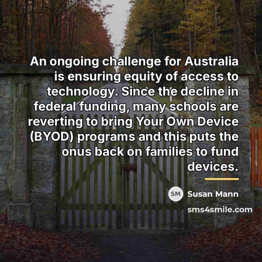 “An ongoing challenge for Australia is ensuring equity of access…” quote by Susan Mann