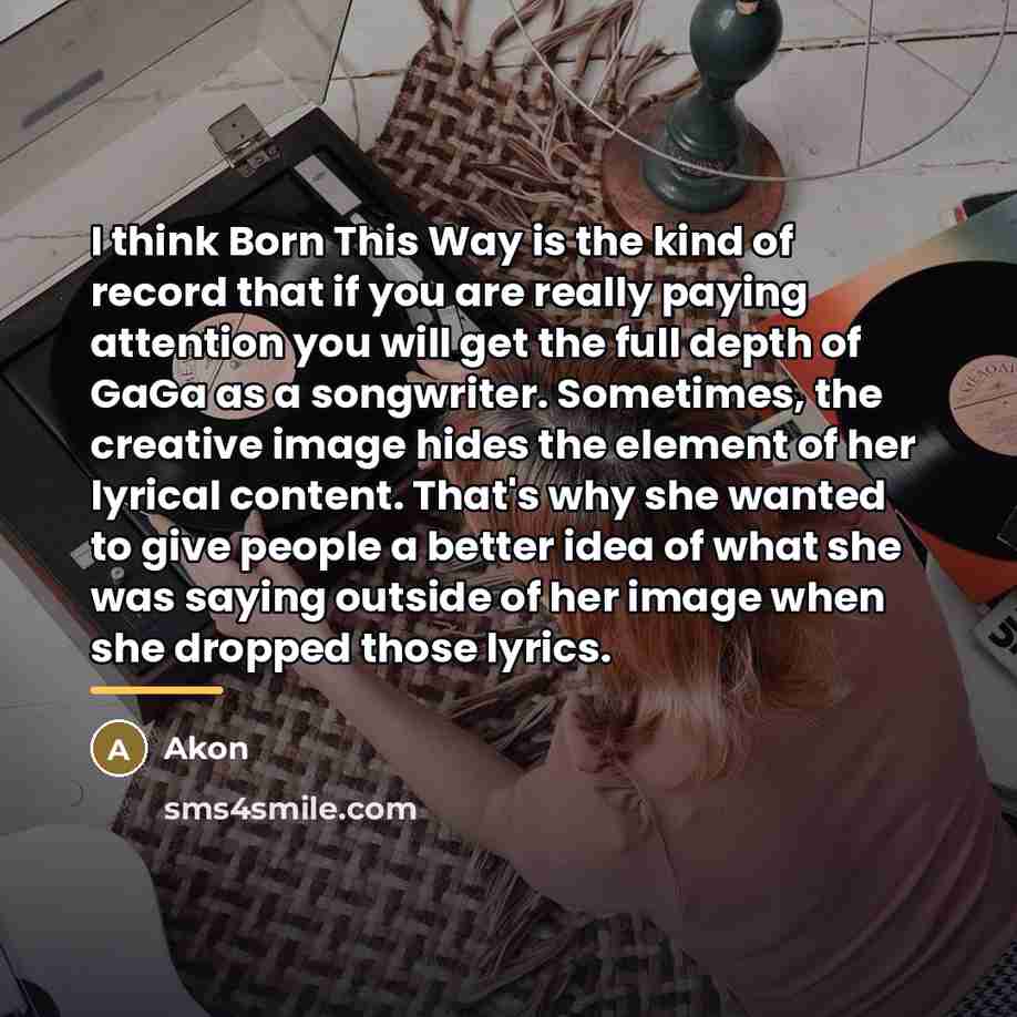 “I think Born This Way is the kind of record…” quote by Akon