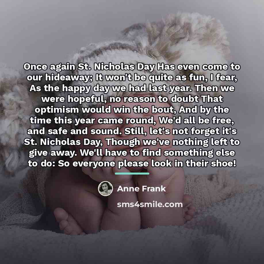 “Once again St. Nicholas Day Has even come to our…” quote by Anne Frank