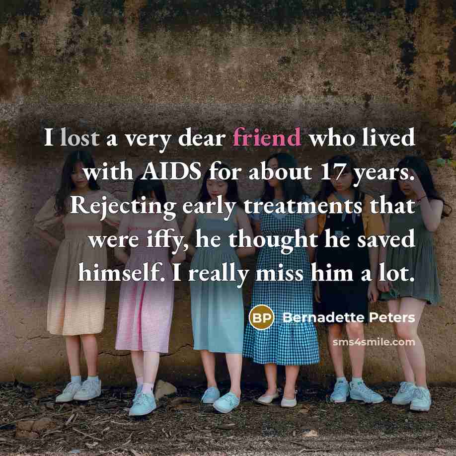 “I lost a very dear friend who lived with AIDS…” quote by Bernadette Peters