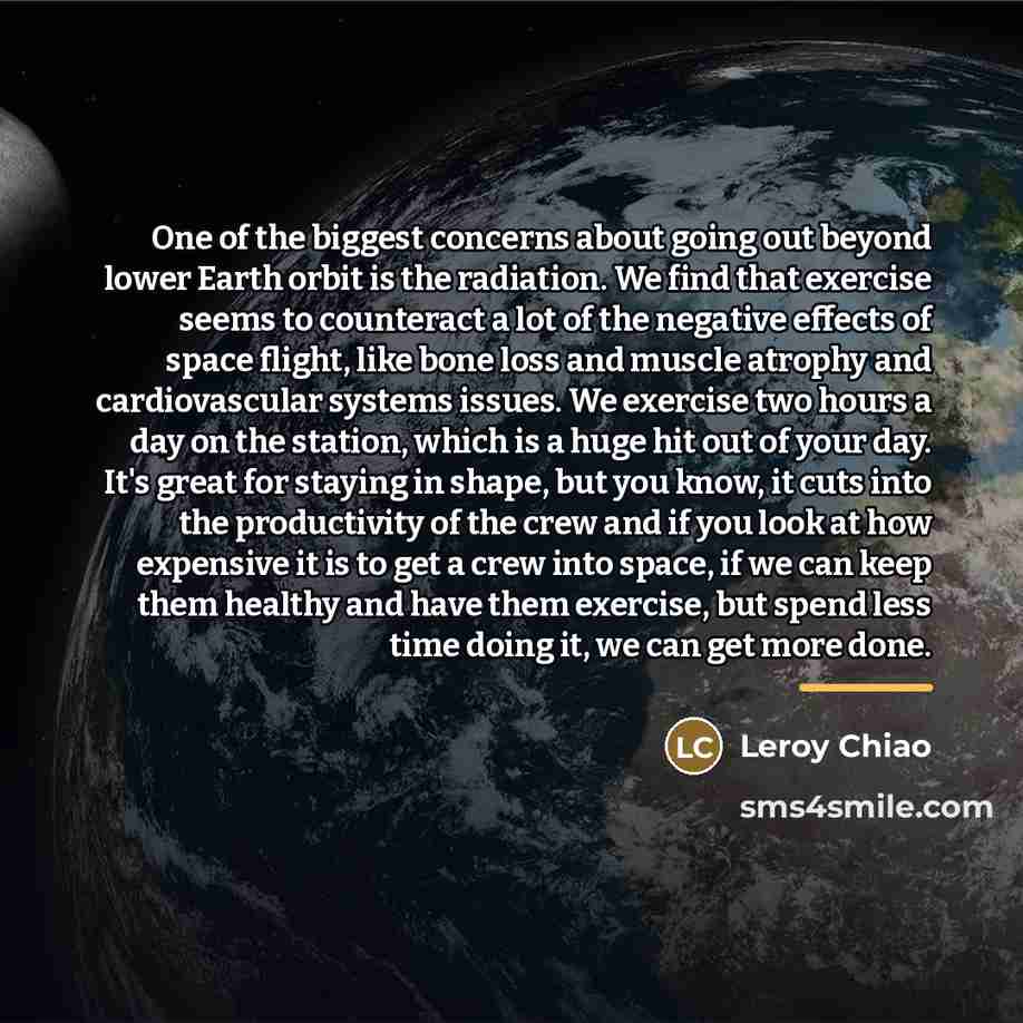 “One of the biggest concerns about going out beyond lower…” quote by Leroy Chiao