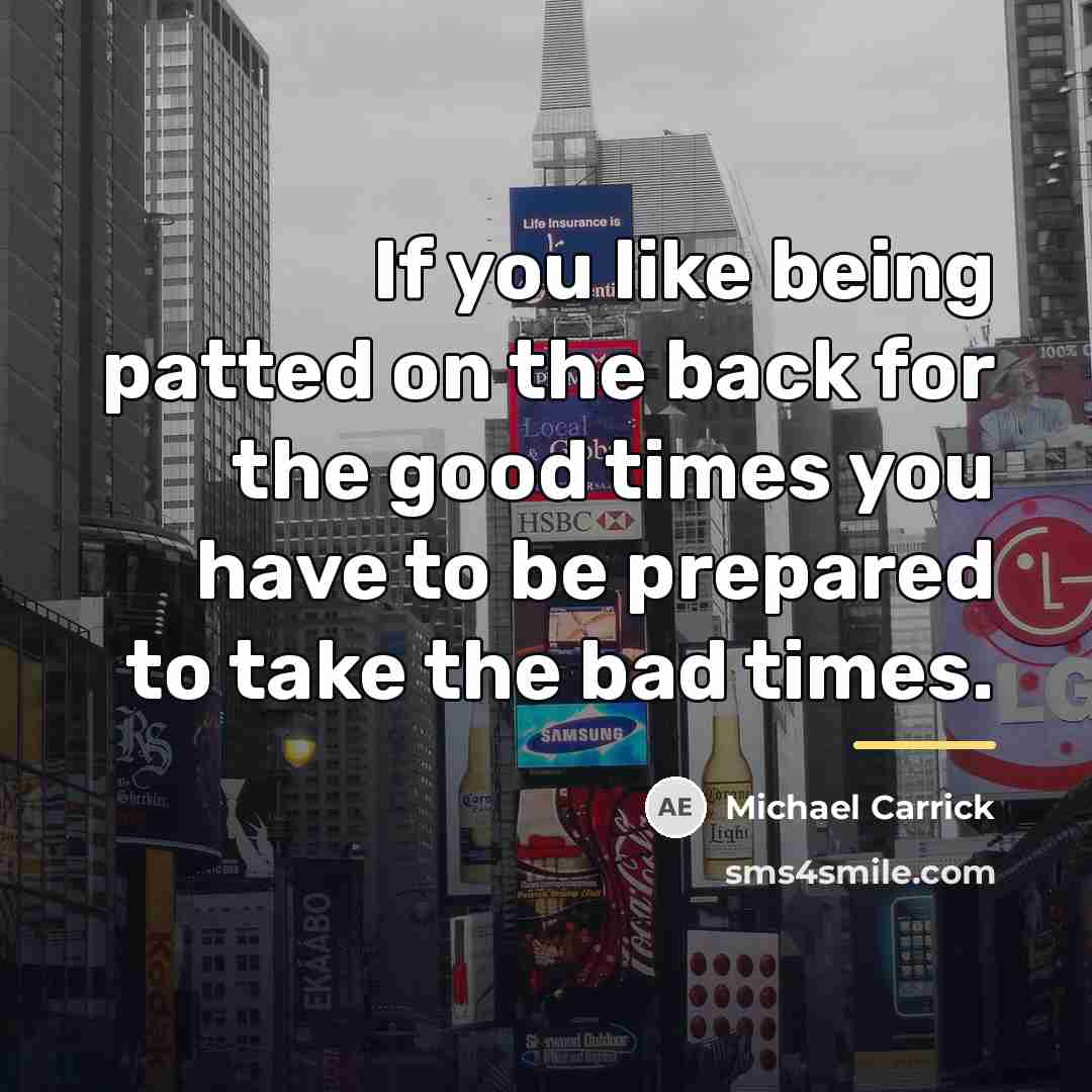 “If you like being patted on the back for the…” quote by Michael Carrick