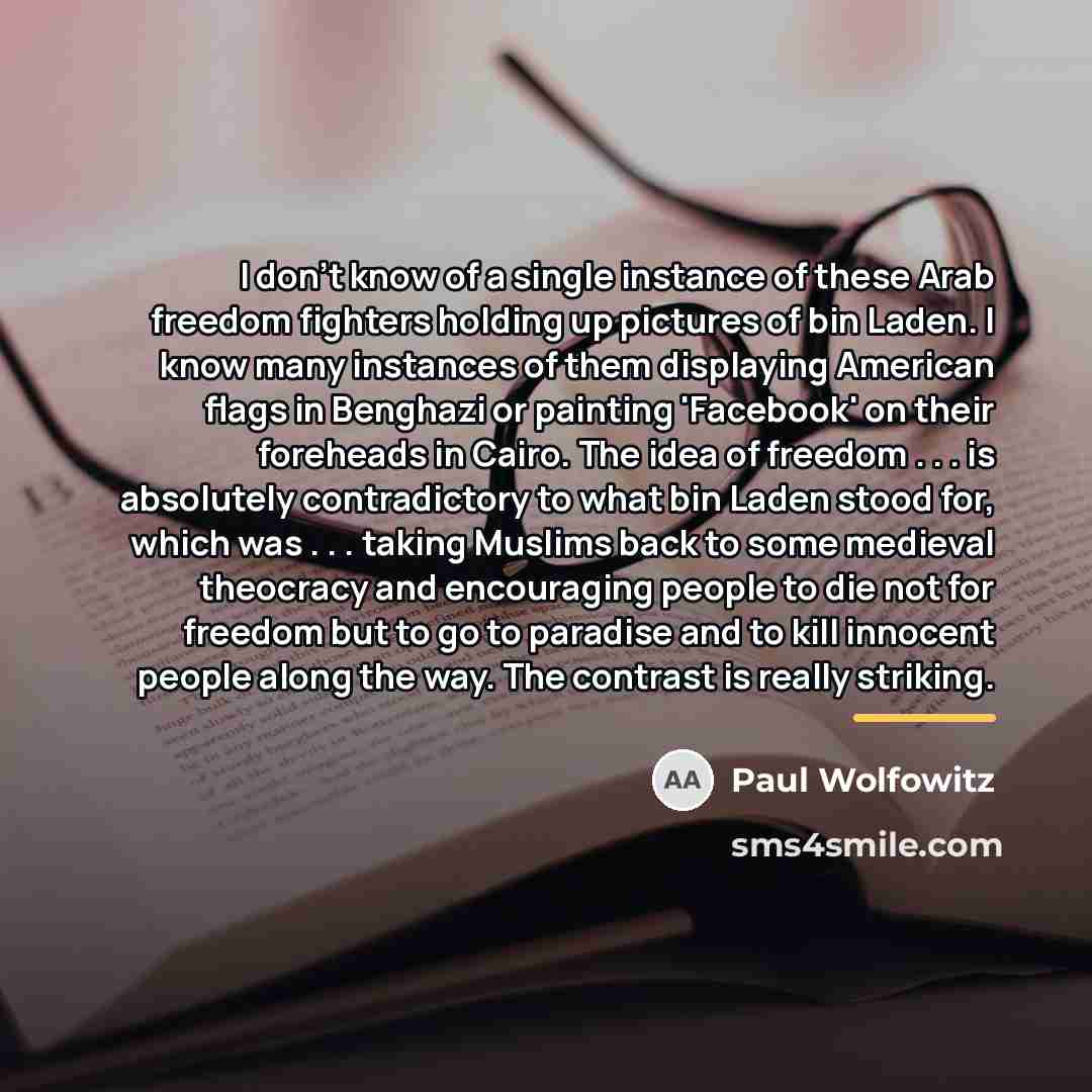 “I don't know of a single instance of these Arab…” quote by Paul Wolfowitz
