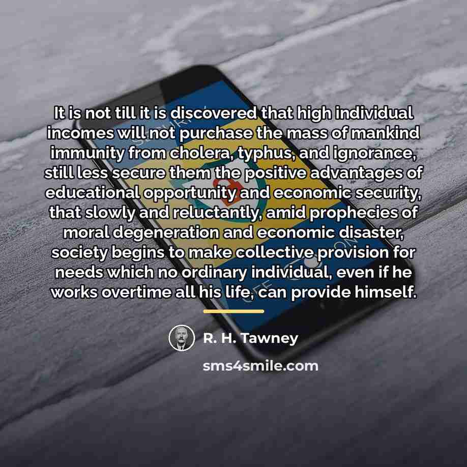 “It is not till it is discovered that high individual…” quote by R. H. Tawney