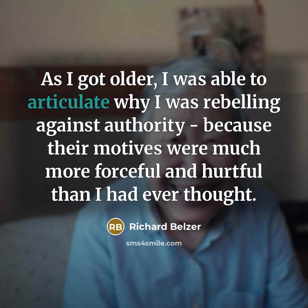 “As I got older, I was able to articulate why…” quote by Richard Belzer