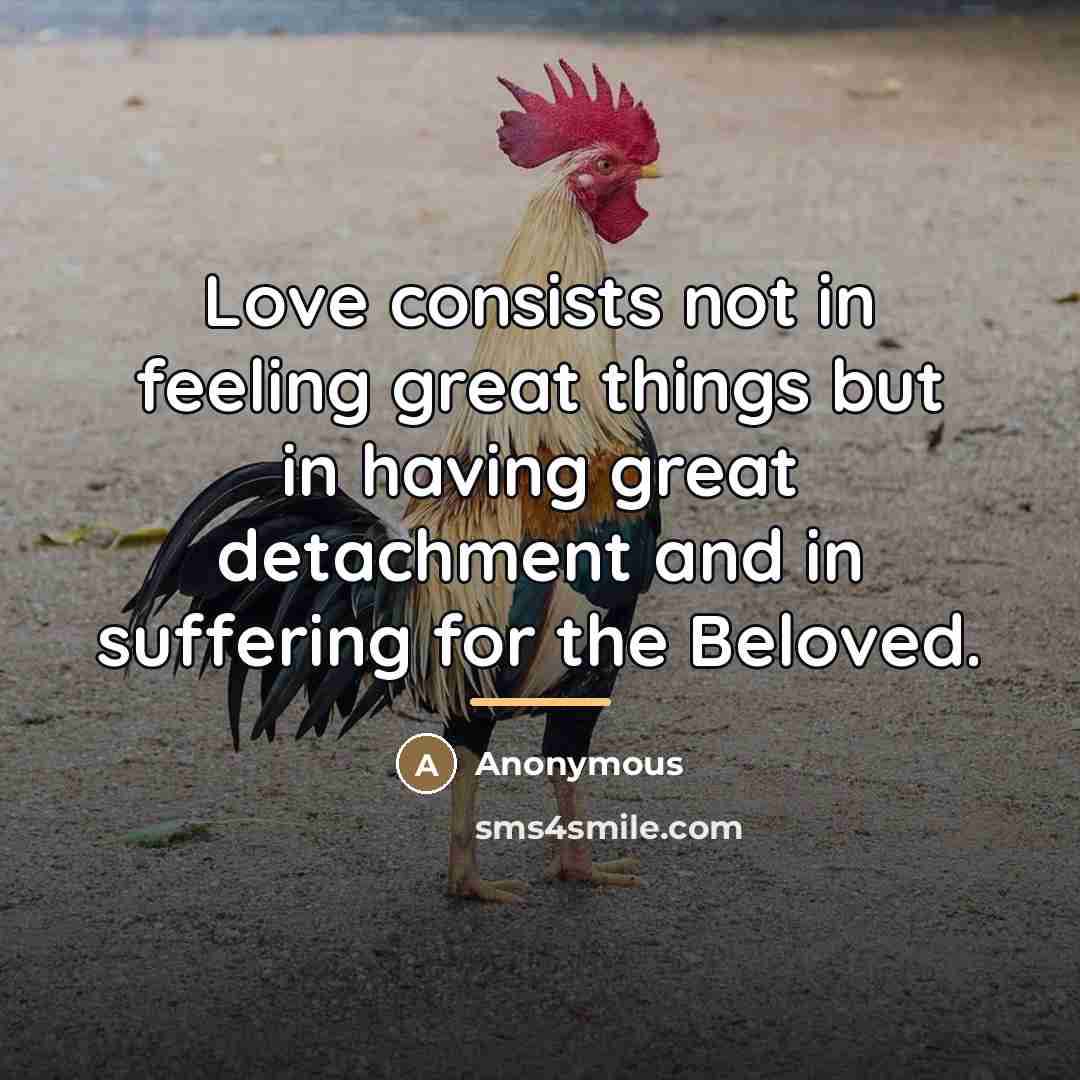 “Love consists not in feeling great things but in having…” quote by Anonymous