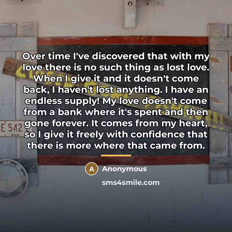 “Over time I've discovered that with my love there is…” quote by Anonymous