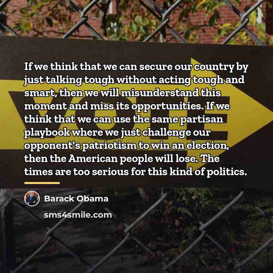“If we think that we can secure our country by…” quote by Barack Obama
