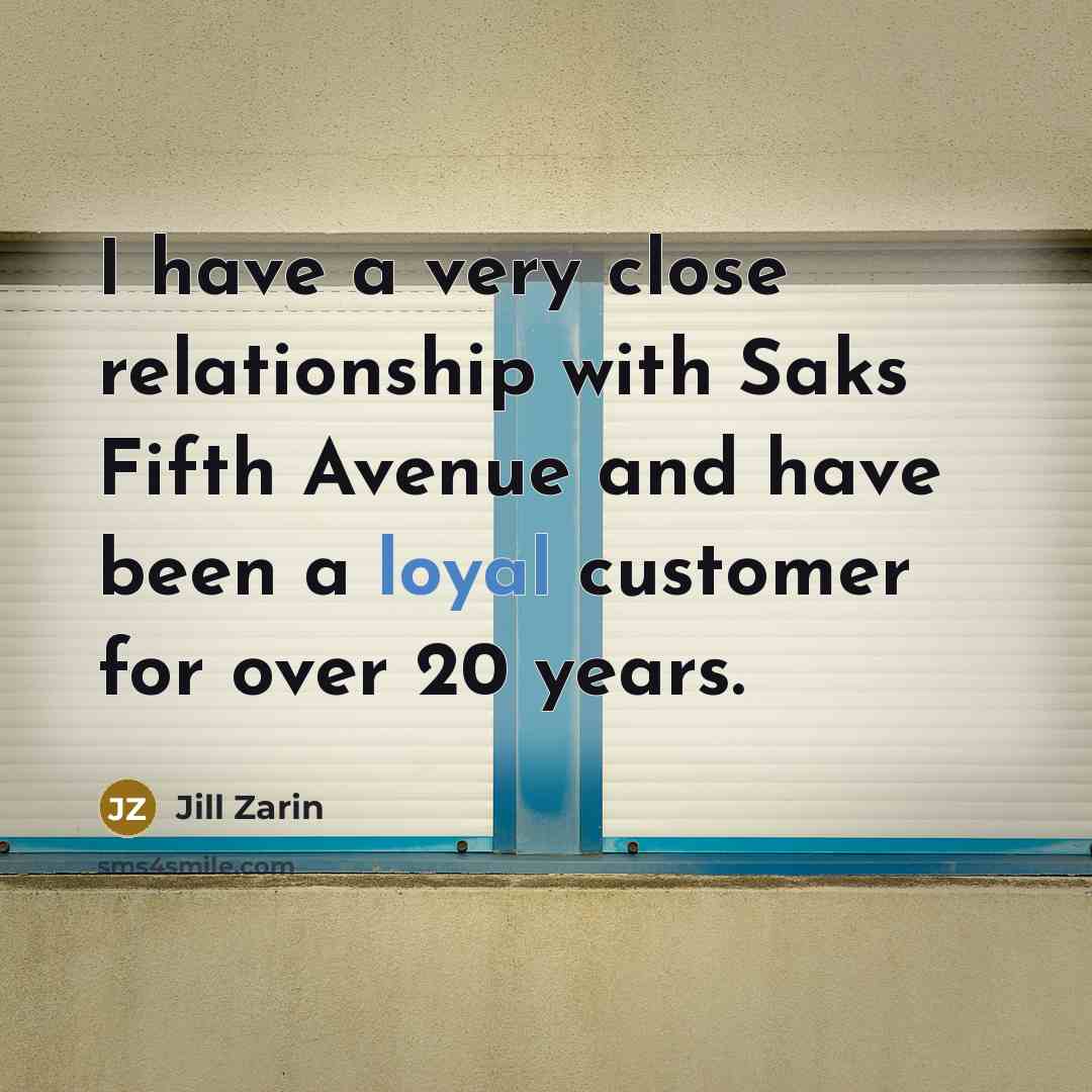 “I have a very close relationship with Saks Fifth Avenue…” quote by Jill Zarin