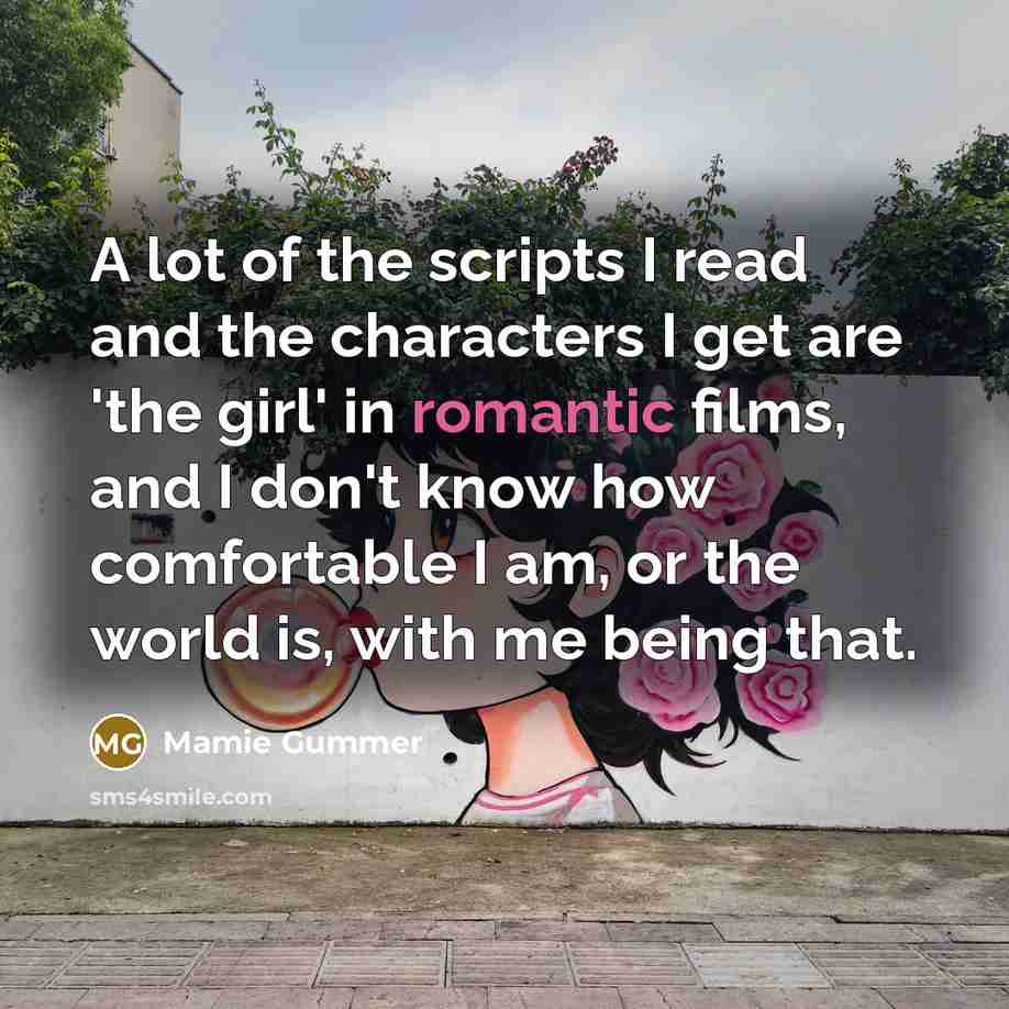 “A lot of the scripts I read and the characters…” quote by Mamie Gummer